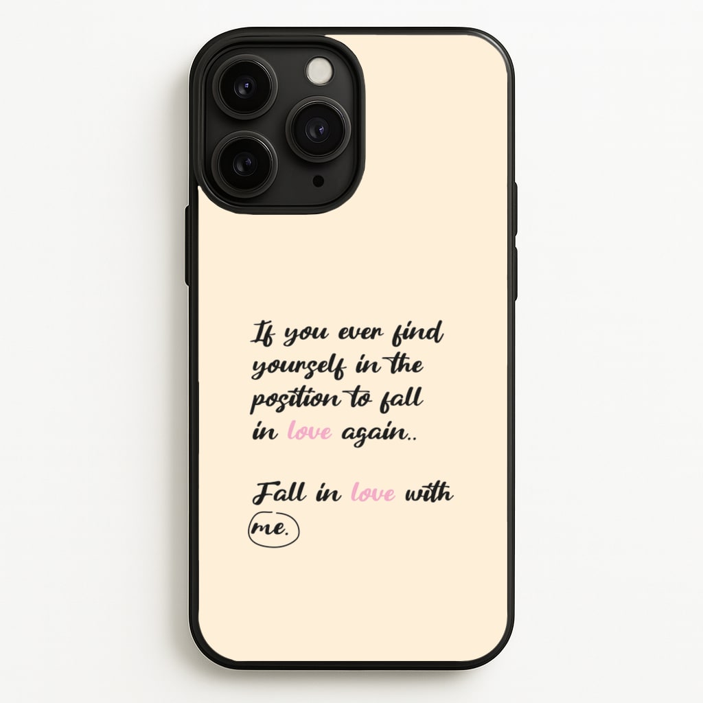 Fall In Love With Me - BookTok Phone Case for iPhone 11 Pro