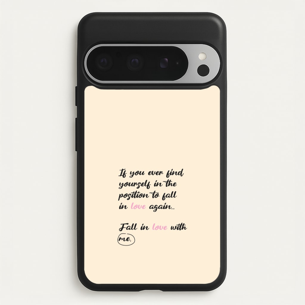 Fall In Love With Me - BookTok Phone Case for Google Pixel 9 Pro XL