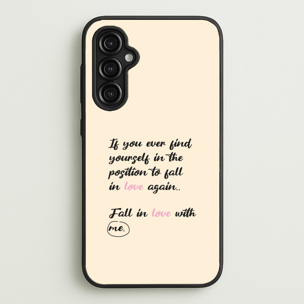 Fall In Love With Me - BookTok Phone Case for Galaxy A14