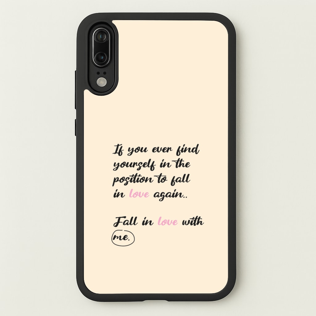 Fall In Love With Me - BookTok Phone Case for Huawei P20