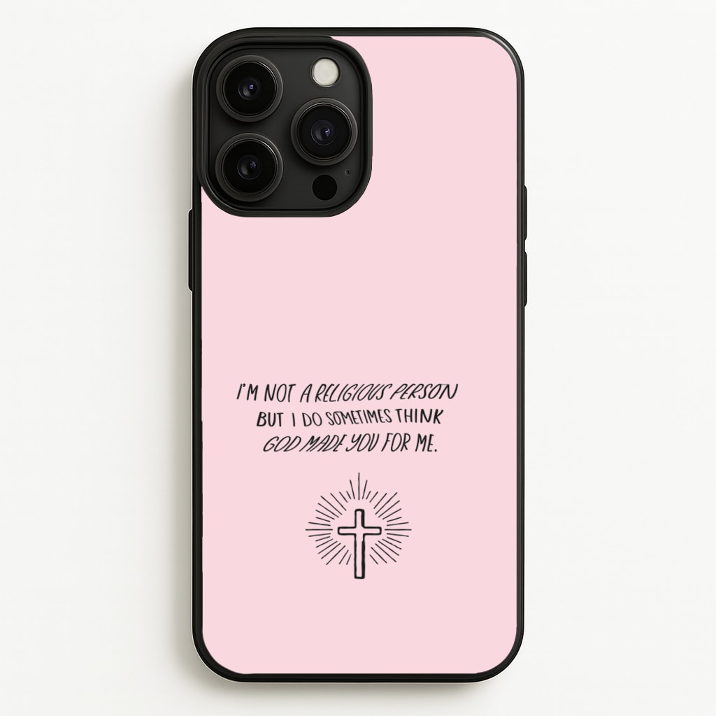 I'm Not A Religious Person - BookTok Phone Case for iPhone 13 Pro Max