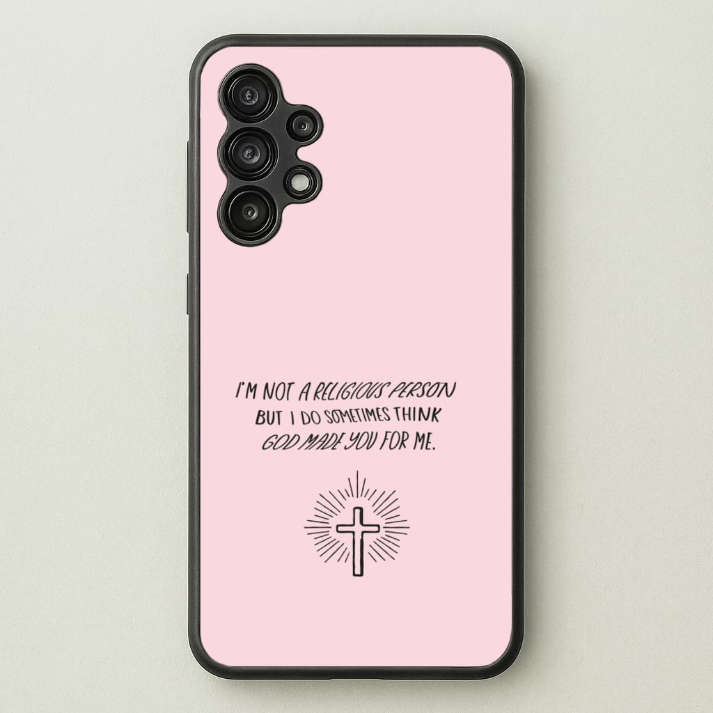 I'm Not A Religious Person - BookTok Phone Case for Galaxy A13