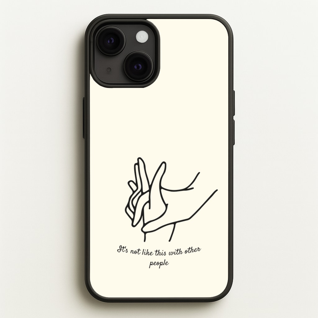 It's Not Like This With Other People - BookTok Phone Case for iPhone 13 Mini