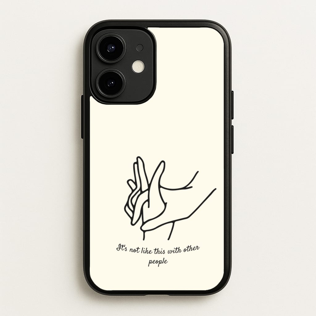 It's Not Like This With Other People - BookTok Phone Case for iPhone 12 Mini