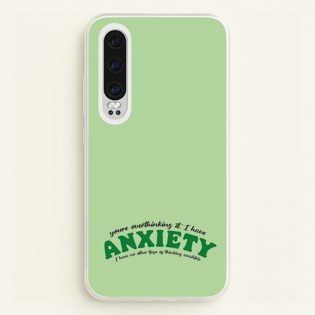 You're Overthinking It - BookTok Phone Case for Huawei P30