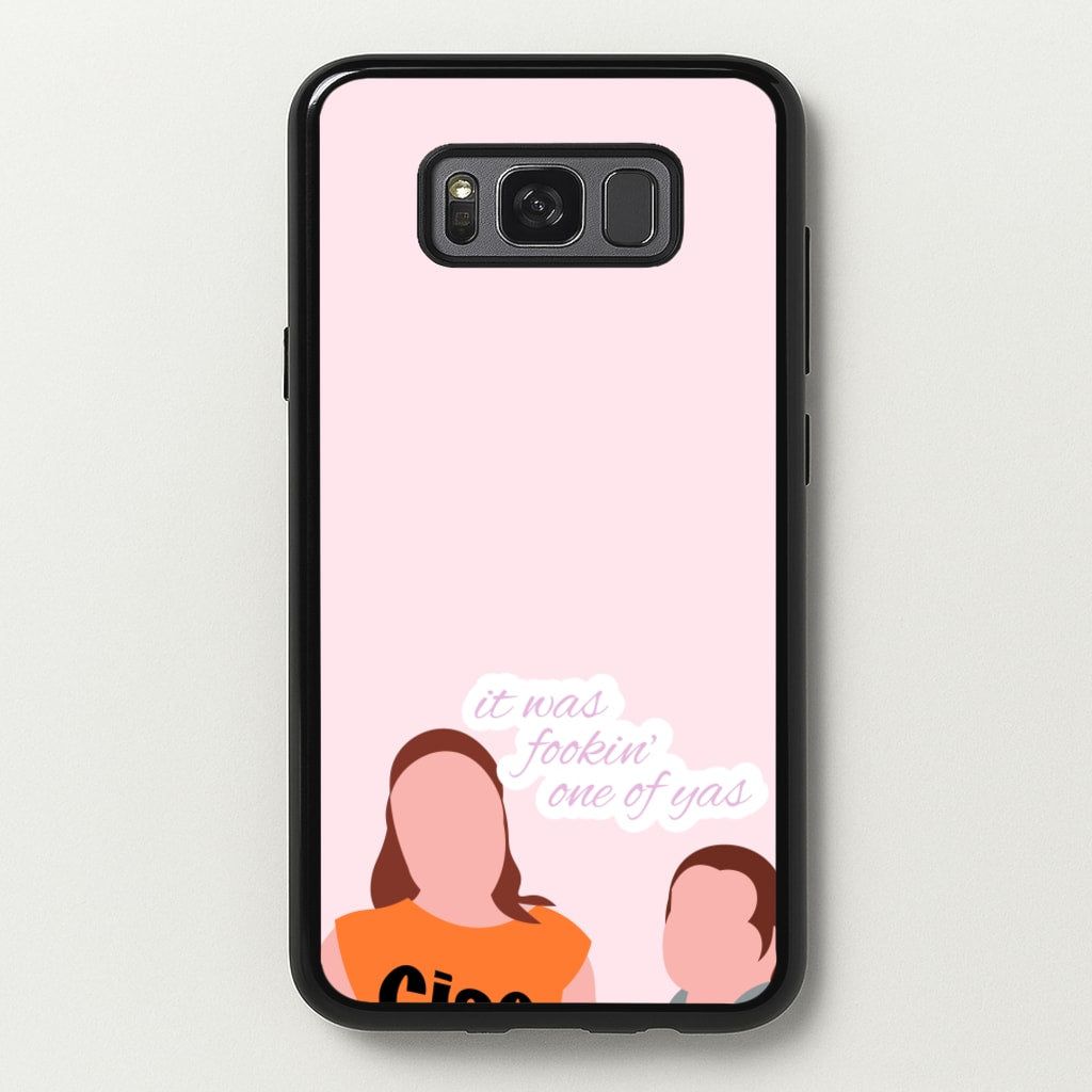 It Was Fookin' One Of Yas - British Pop Culture - British Pop Culture Phone Case for Galaxy S8