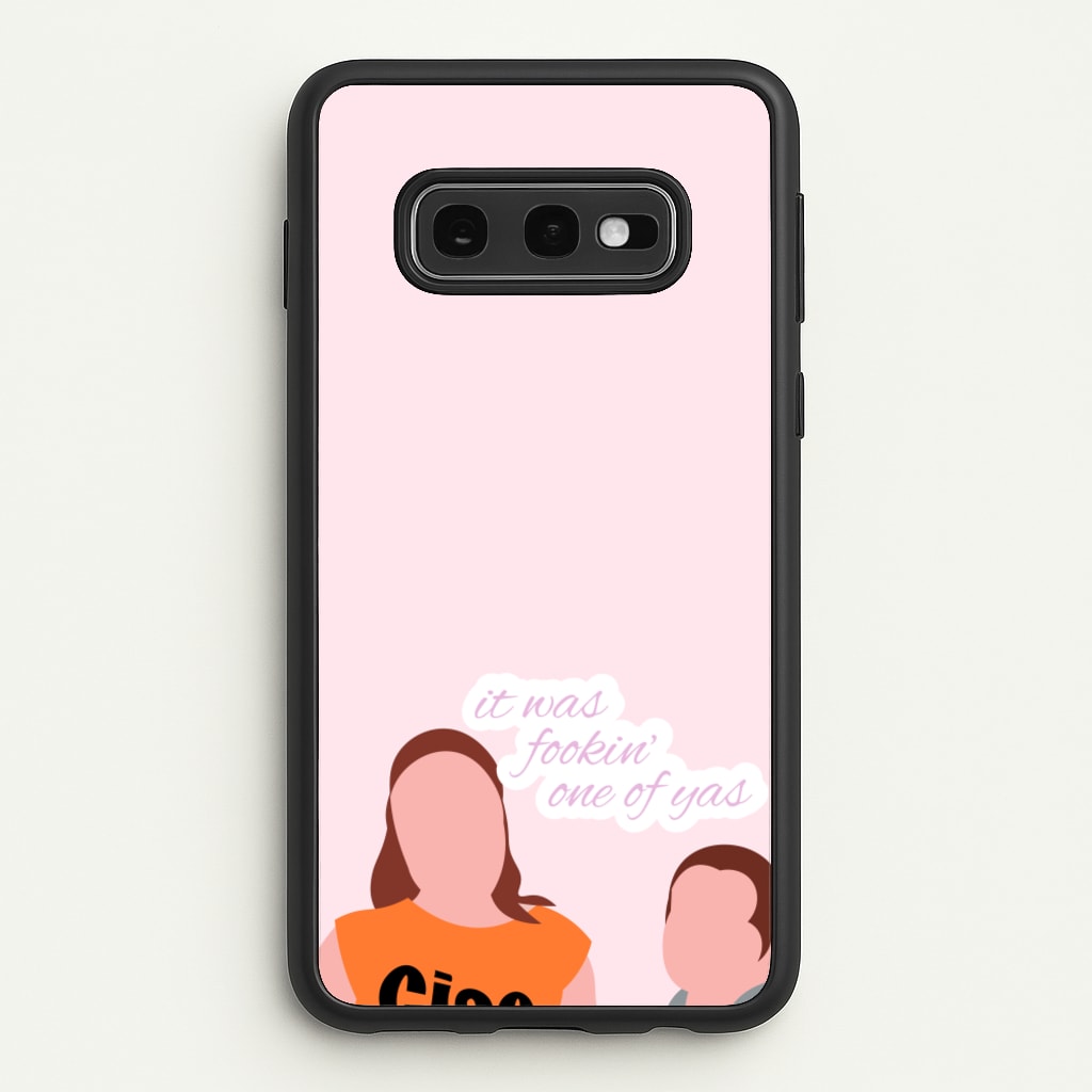 It Was Fookin' One Of Yas - British Pop Culture - British Pop Culture Phone Case for Galaxy S10e