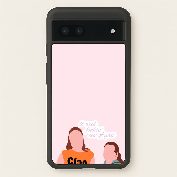 It Was Fookin' One Of Yas - British Pop Culture - British Pop Culture Phone Case for Google Pixel 6a