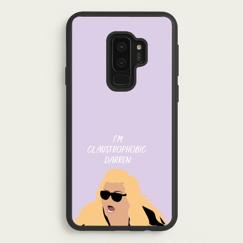I'm Claustrophobic Darren - British Pop Culture - British Pop Culture Phone Case for Galaxy S9 Plus