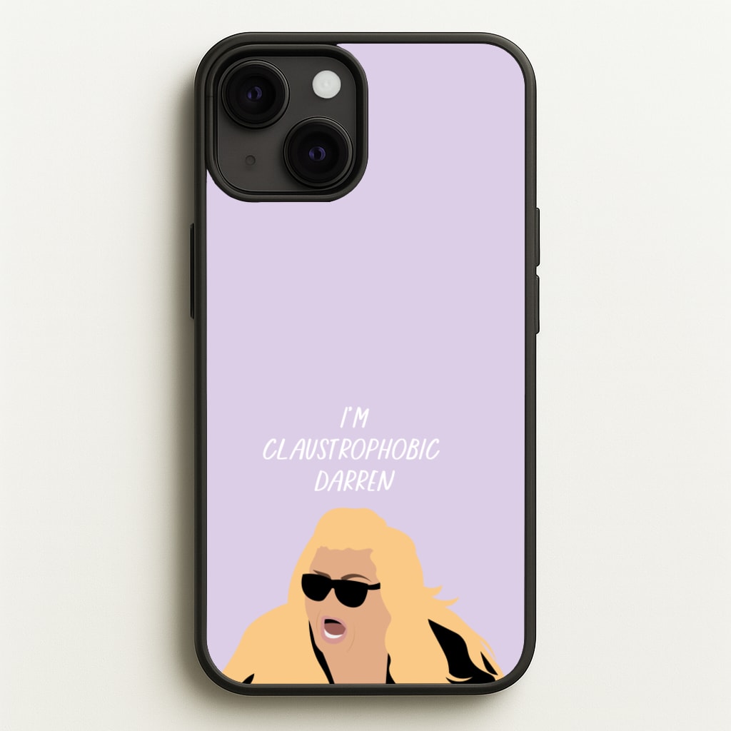 I'm Claustrophobic Darren - British Pop Culture - British Pop Culture Phone Case for iPhone 13
