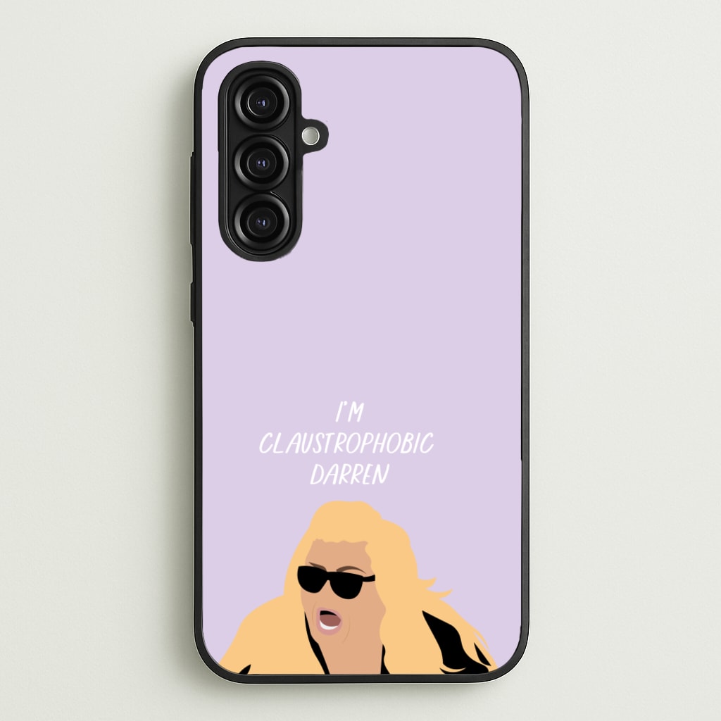 I'm Claustrophobic Darren - British Pop Culture - British Pop Culture Phone Case for Galaxy A16