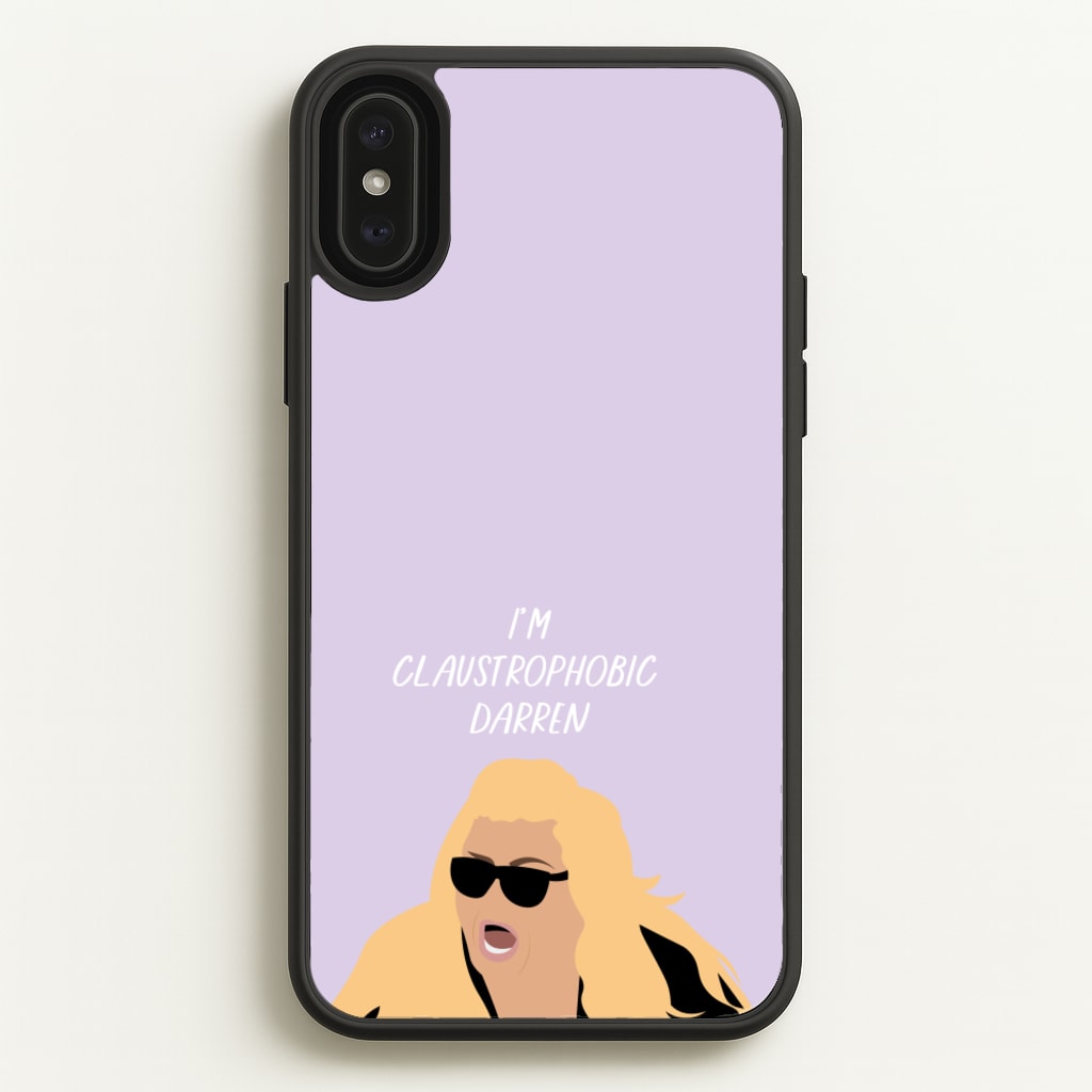 I'm Claustrophobic Darren - British Pop Culture - British Pop Culture Phone Case for iPhone XS Max
