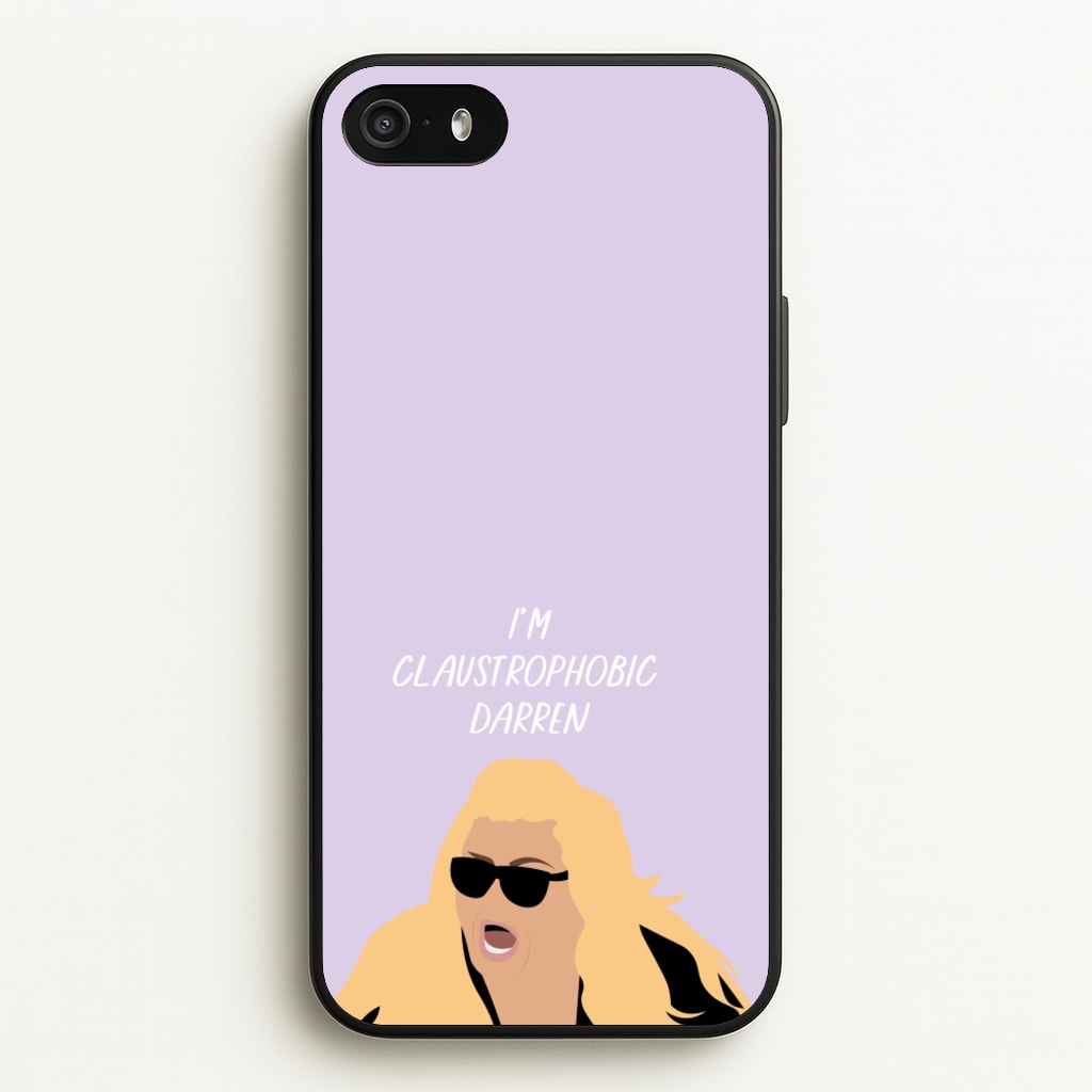 I'm Claustrophobic Darren - British Pop Culture - British Pop Culture Phone Case for iPhone 5 / 5s / SE 2016