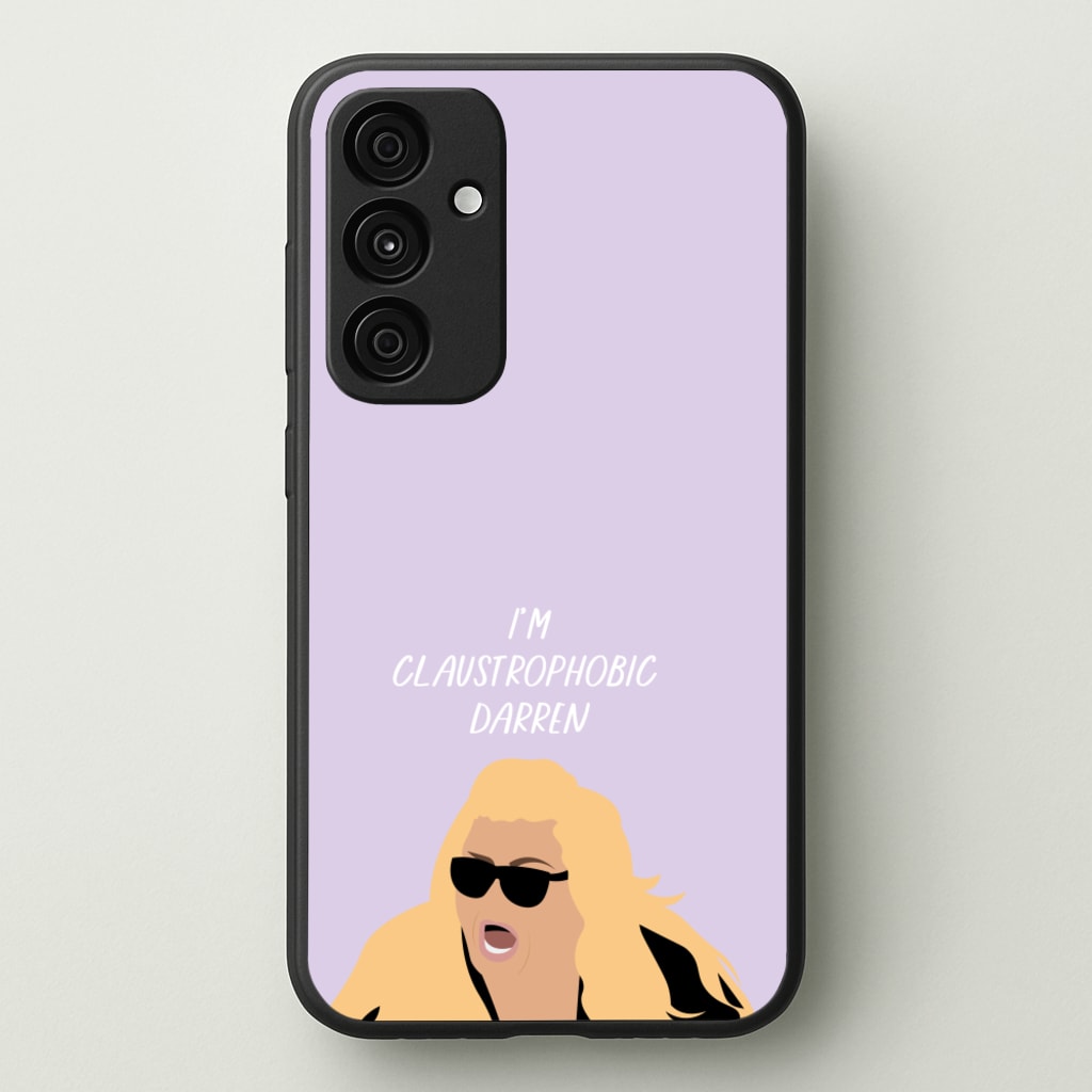 I'm Claustrophobic Darren - British Pop Culture - British Pop Culture Phone Case for Galaxy A35