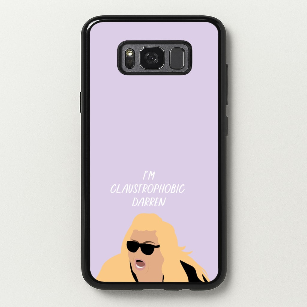 I'm Claustrophobic Darren - British Pop Culture - British Pop Culture Phone Case for Galaxy S8 Plus