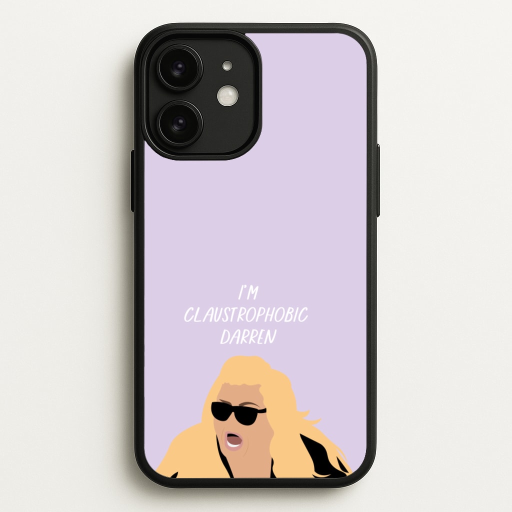 I'm Claustrophobic Darren - British Pop Culture - British Pop Culture Phone Case for iPhone 11