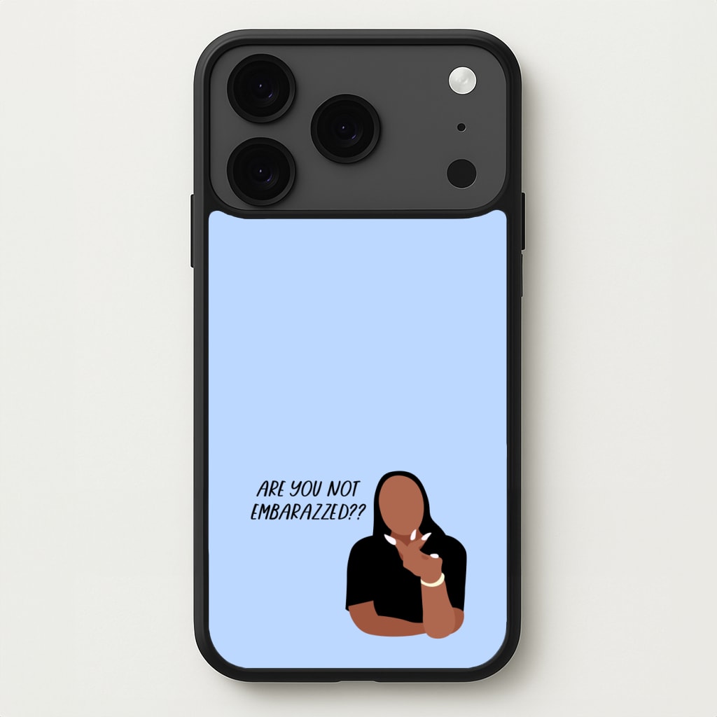 Are You Not Embarazzed? - British Pop Culture Phone Case for iPhone 17 Pro Max