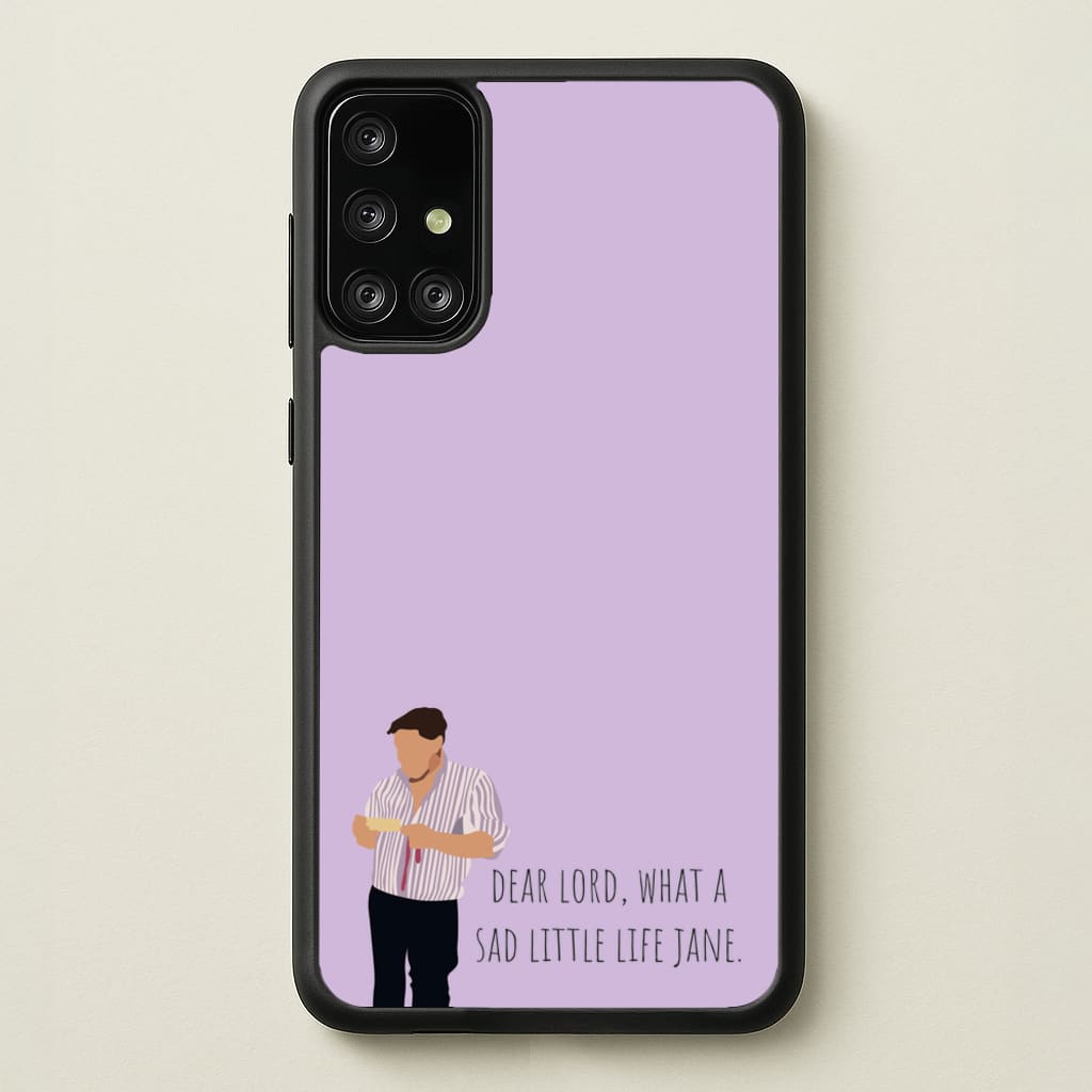 Sad Little Life Jane - British Pop Culture - British Pop Culture Phone Case for Galaxy A71