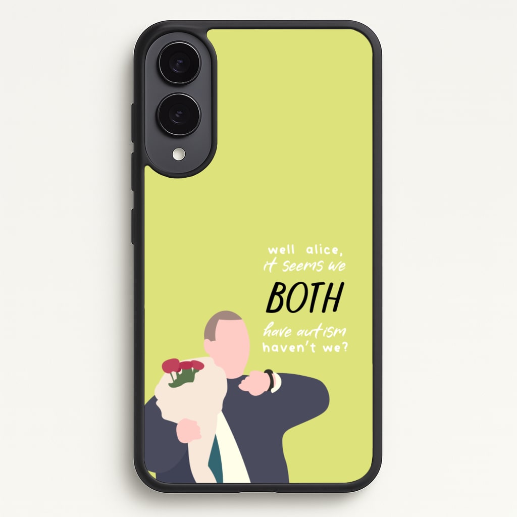 Seems We Both Have Autism - British Pop Culture - British Pop Culture Phone Case for Galaxy S25 Edge