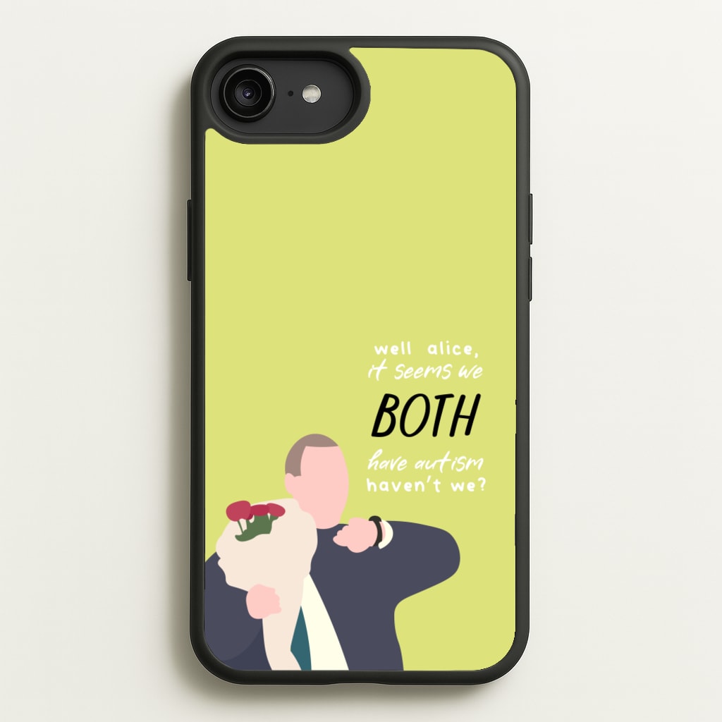 Seems We Both Have Autism - British Pop Culture - British Pop Culture Phone Case for iPhone 6 Plus / 7 Plus / 8 Plus
