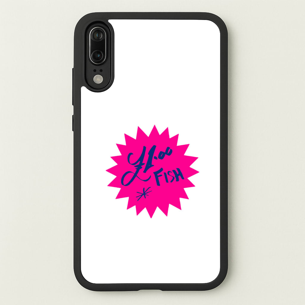 One Pound Fish - British Pop Culture - British Pop Culture Phone Case for Huawei P20