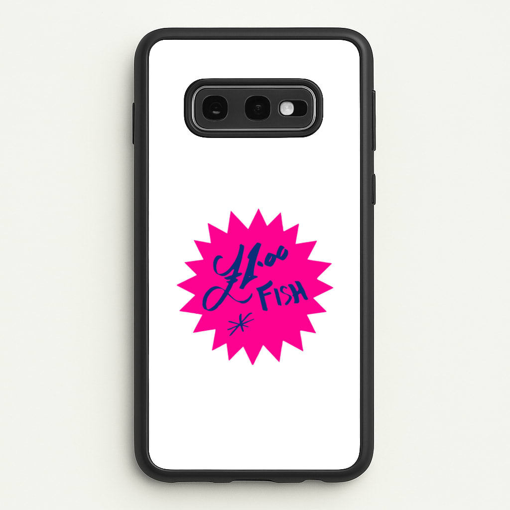 One Pound Fish - British Pop Culture - British Pop Culture Phone Case for Galaxy S10e