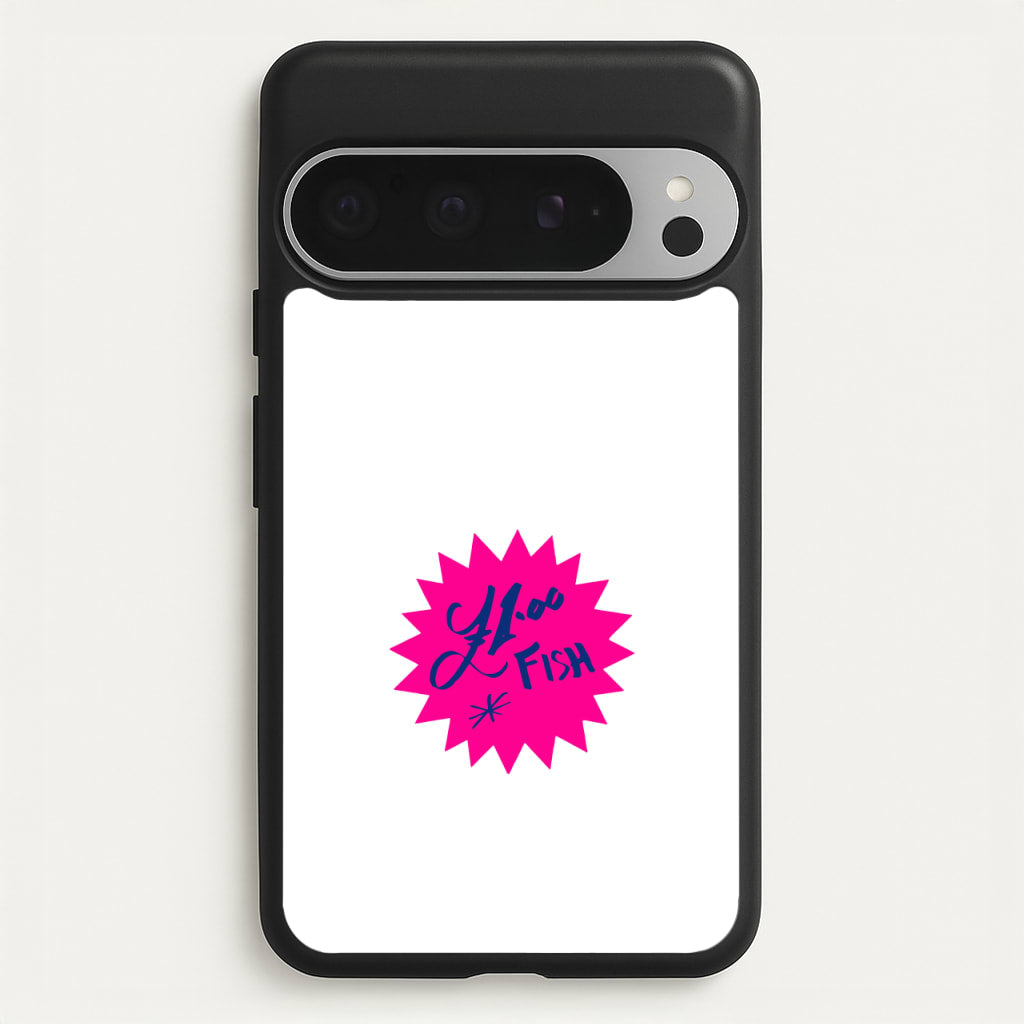 One Pound Fish - British Pop Culture - British Pop Culture Phone Case for Google Pixel 9 Pro XL