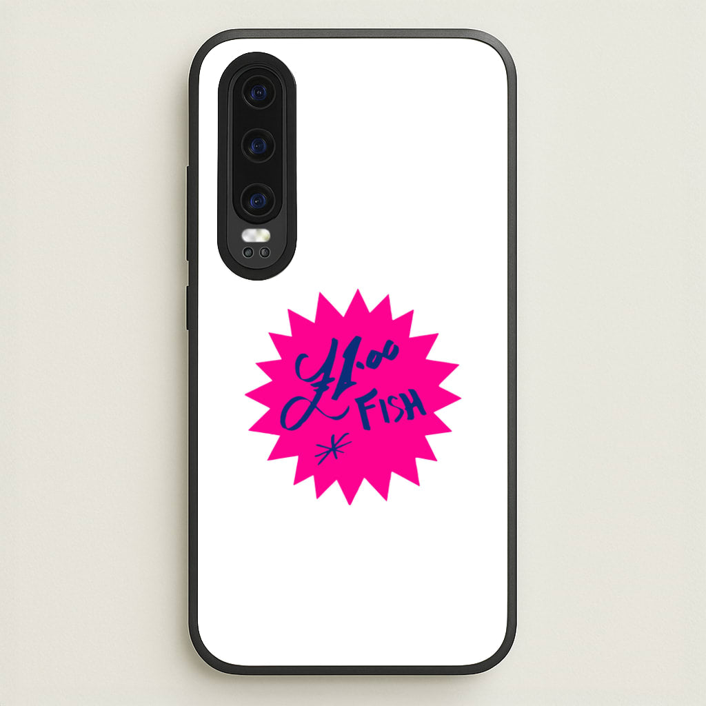 One Pound Fish - British Pop Culture - British Pop Culture Phone Case for Huawei P30