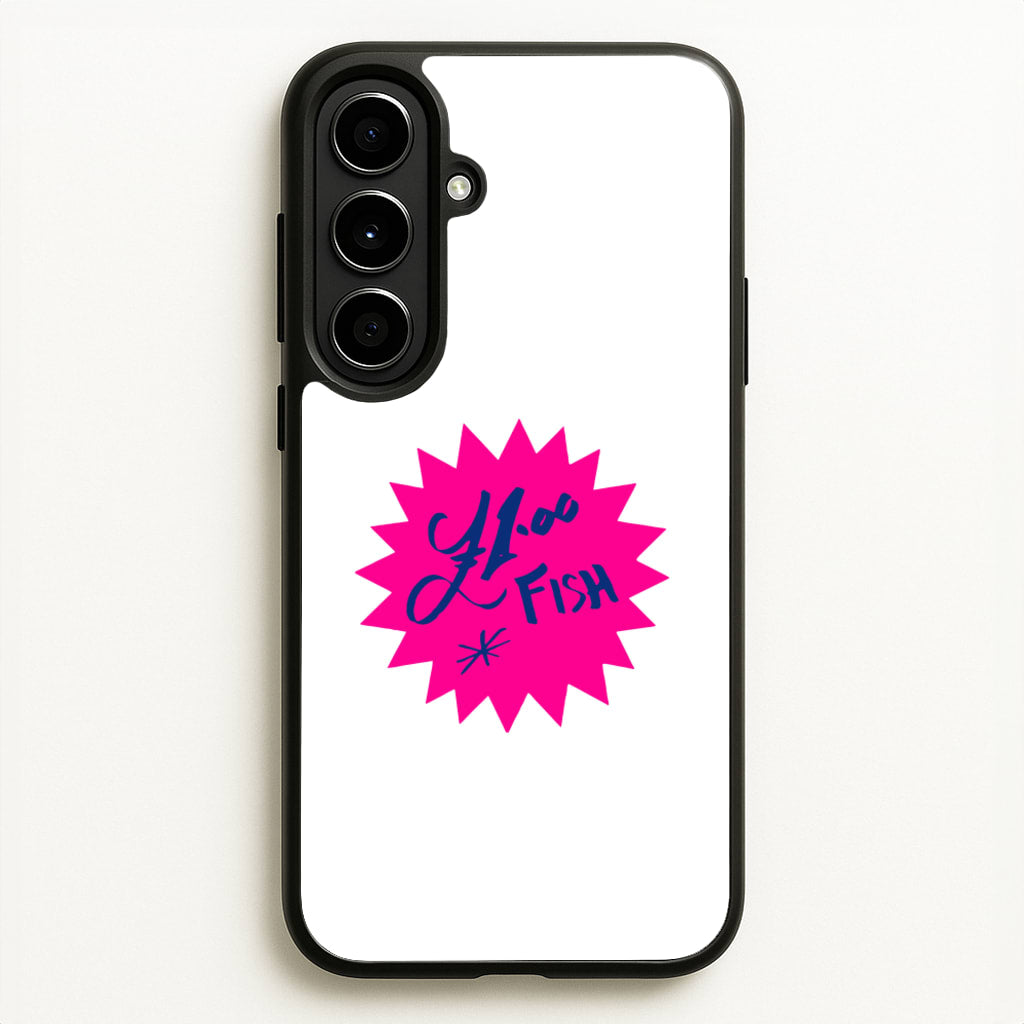 One Pound Fish - British Pop Culture - British Pop Culture Phone Case for Galaxy A56