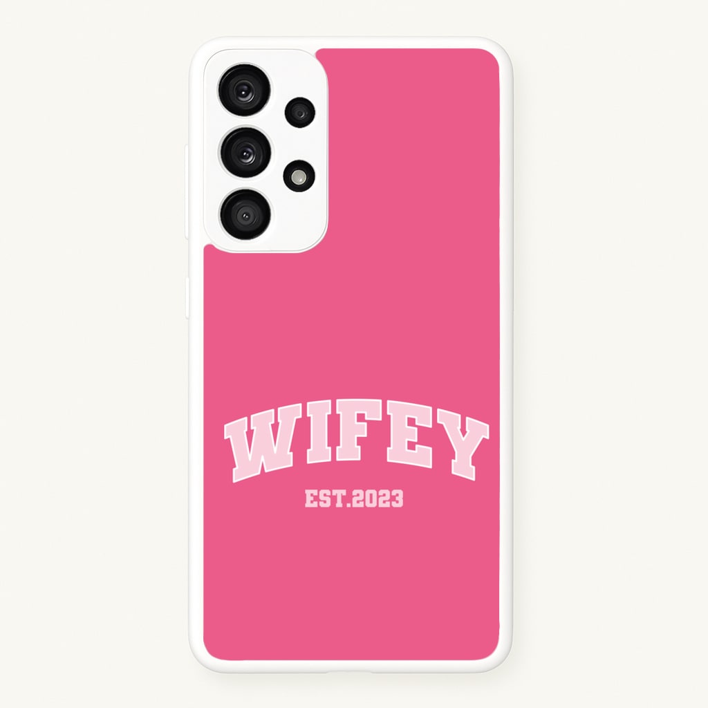Wifey 2023 - Bridal - Bridal Phone Case for Galaxy A33