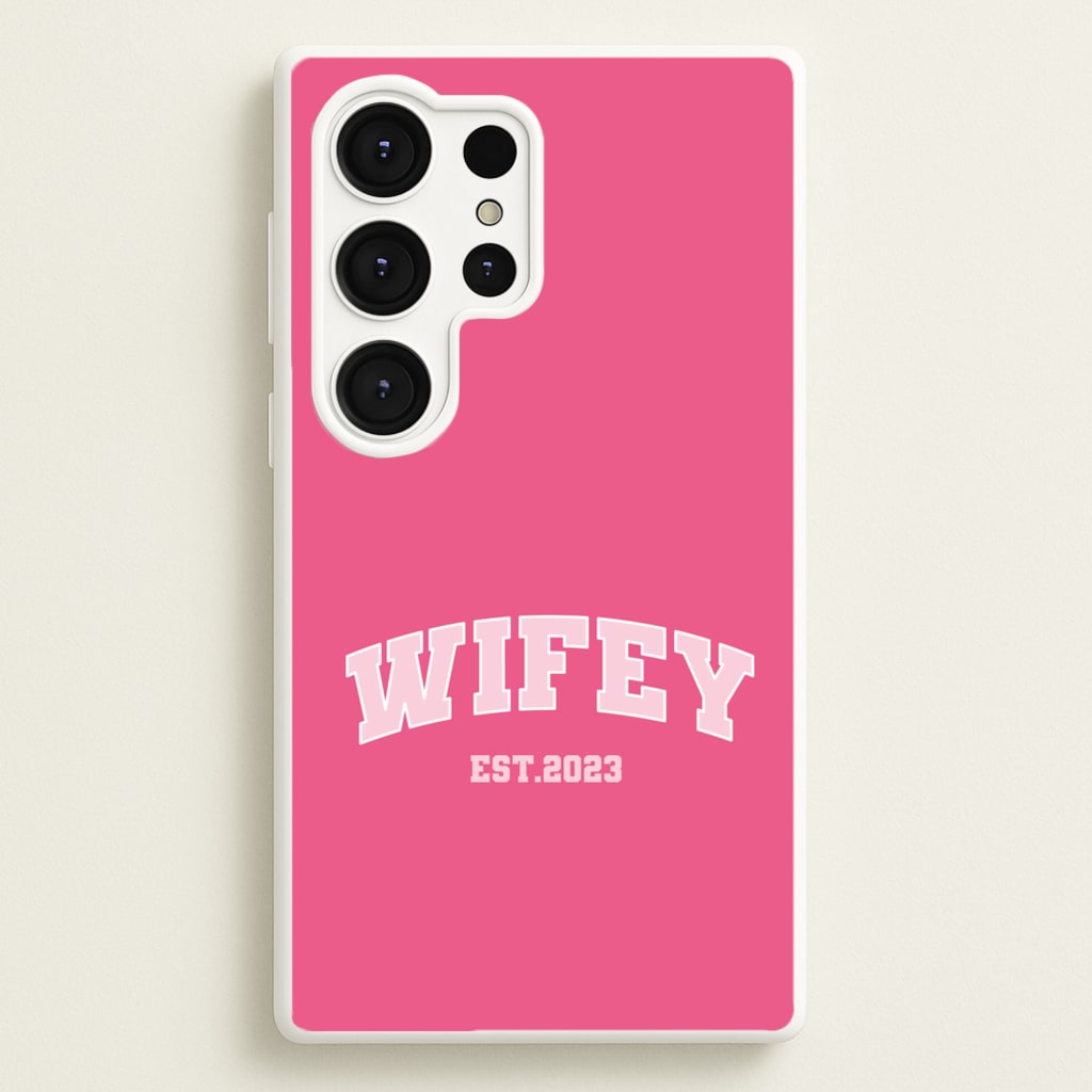 Wifey 2023 - Bridal - Bridal Phone Case for Galaxy S25 Ultra