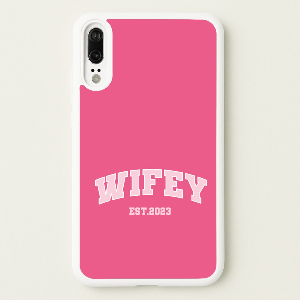 Wifey 2023 - Bridal - Bridal Phone Case for Huawei P20