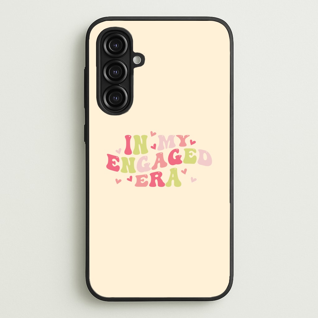 In My Engaged Era - Bridal - Bridal Phone Case for Galaxy A16