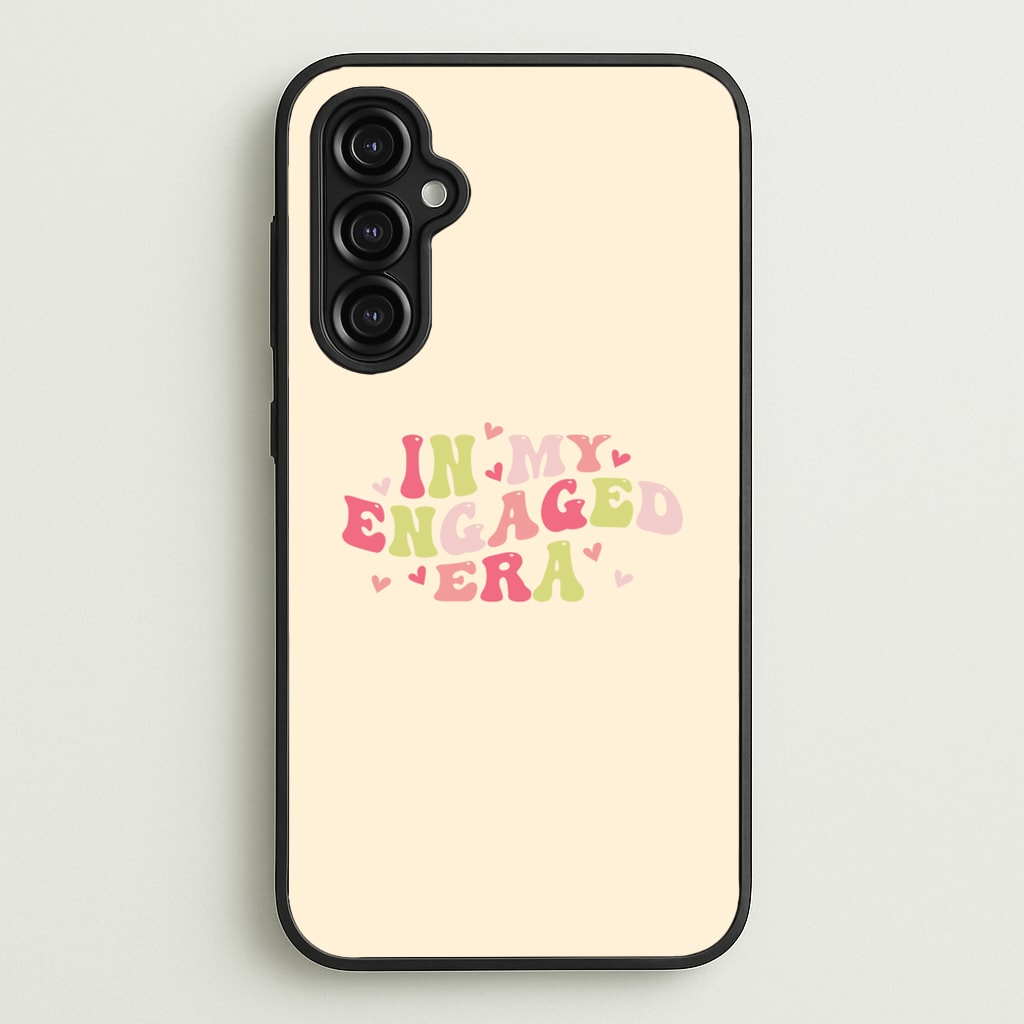 In My Engaged Era - Bridal - Bridal Phone Case for Galaxy A14
