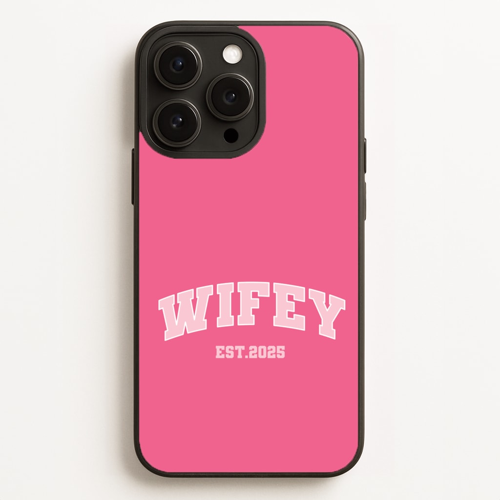 Wifey 2025 - Bridal Phone Case for iPhone 16 Pro Max