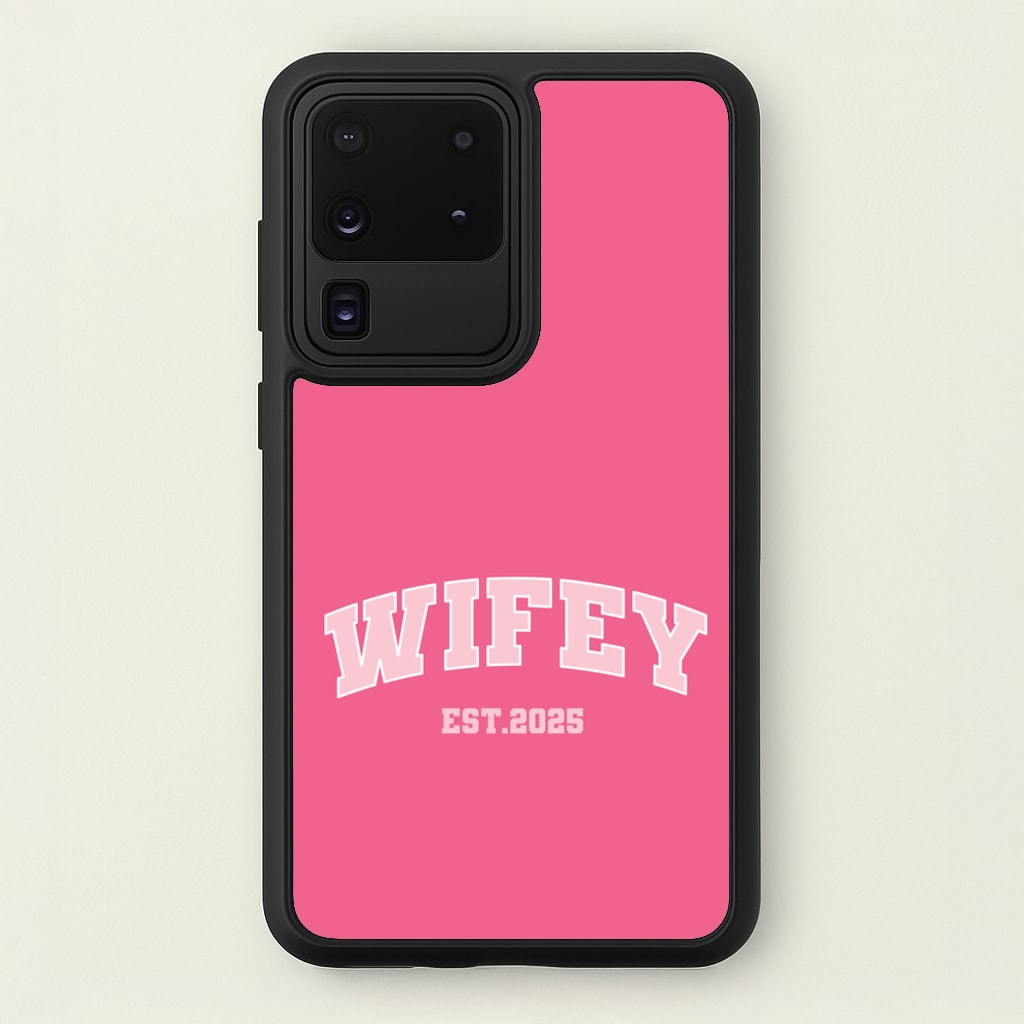 Wifey 2025 - Bridal Phone Case for Galaxy S20 Ultra