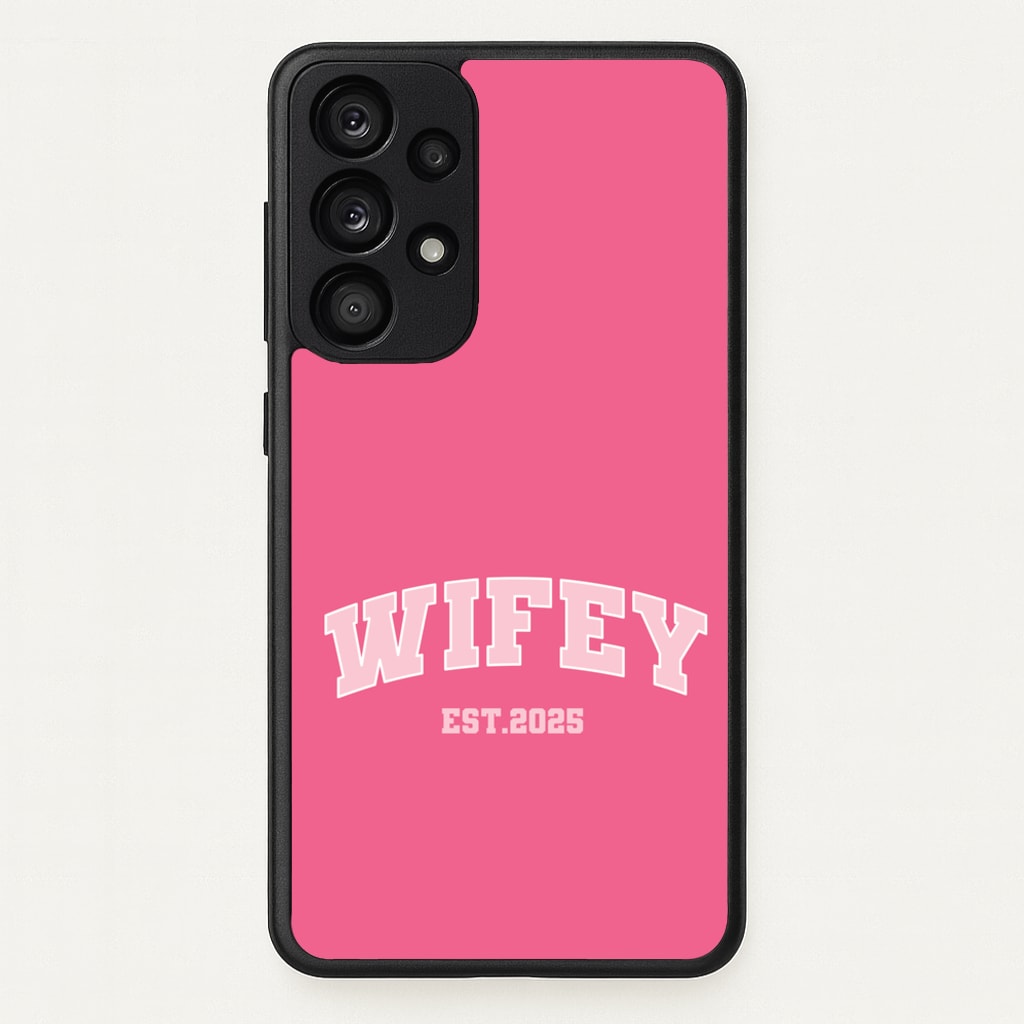 Wifey 2025 - Bridal Phone Case for Galaxy A53