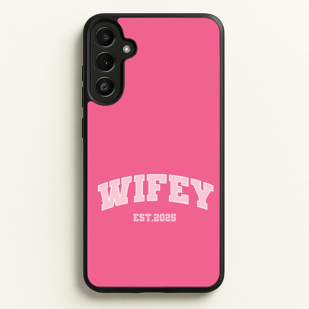 Wifey 2025 - Bridal Phone Case for Galaxy A36