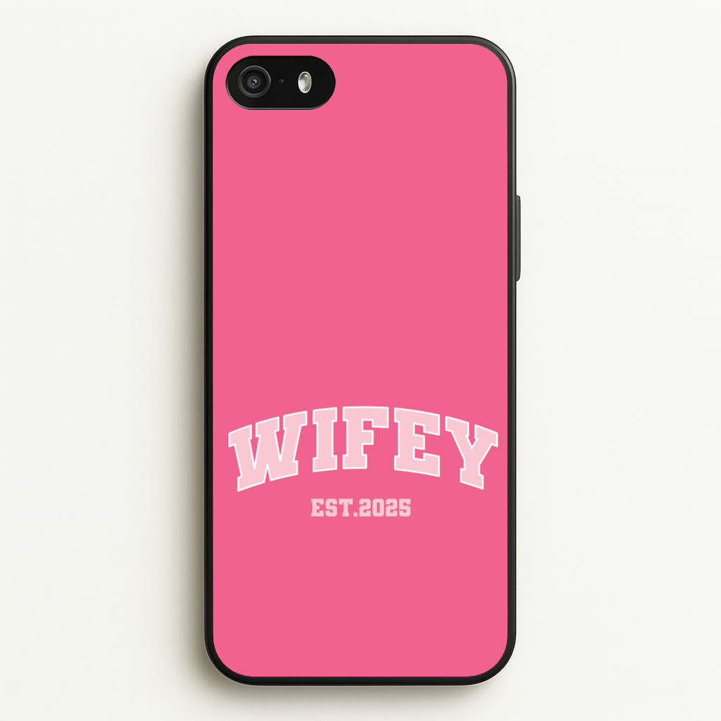 Wifey 2025 - Bridal Phone Case for iPhone 5 / 5s / SE 2016