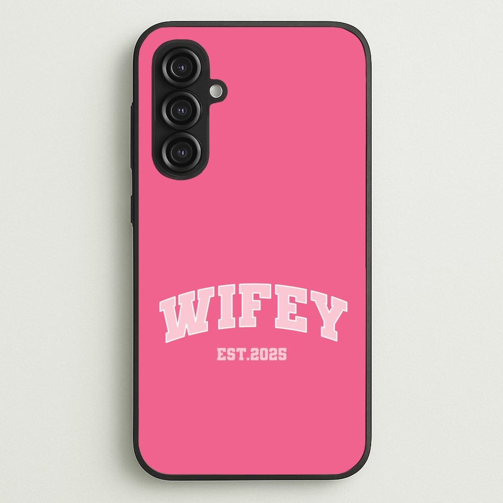 Wifey 2025 - Bridal Phone Case for Galaxy S23FE