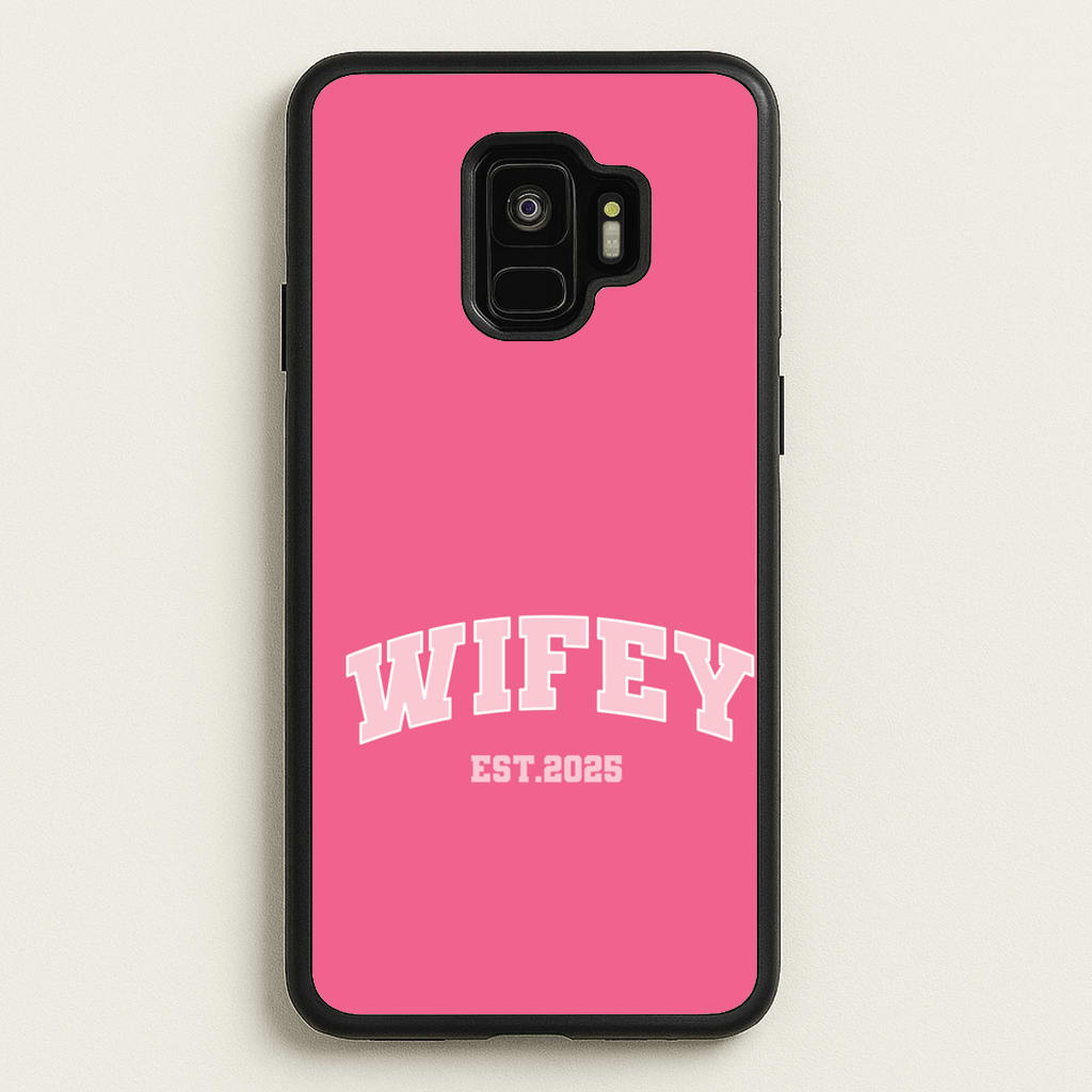 Wifey 2025 - Bridal Phone Case for Galaxy S9