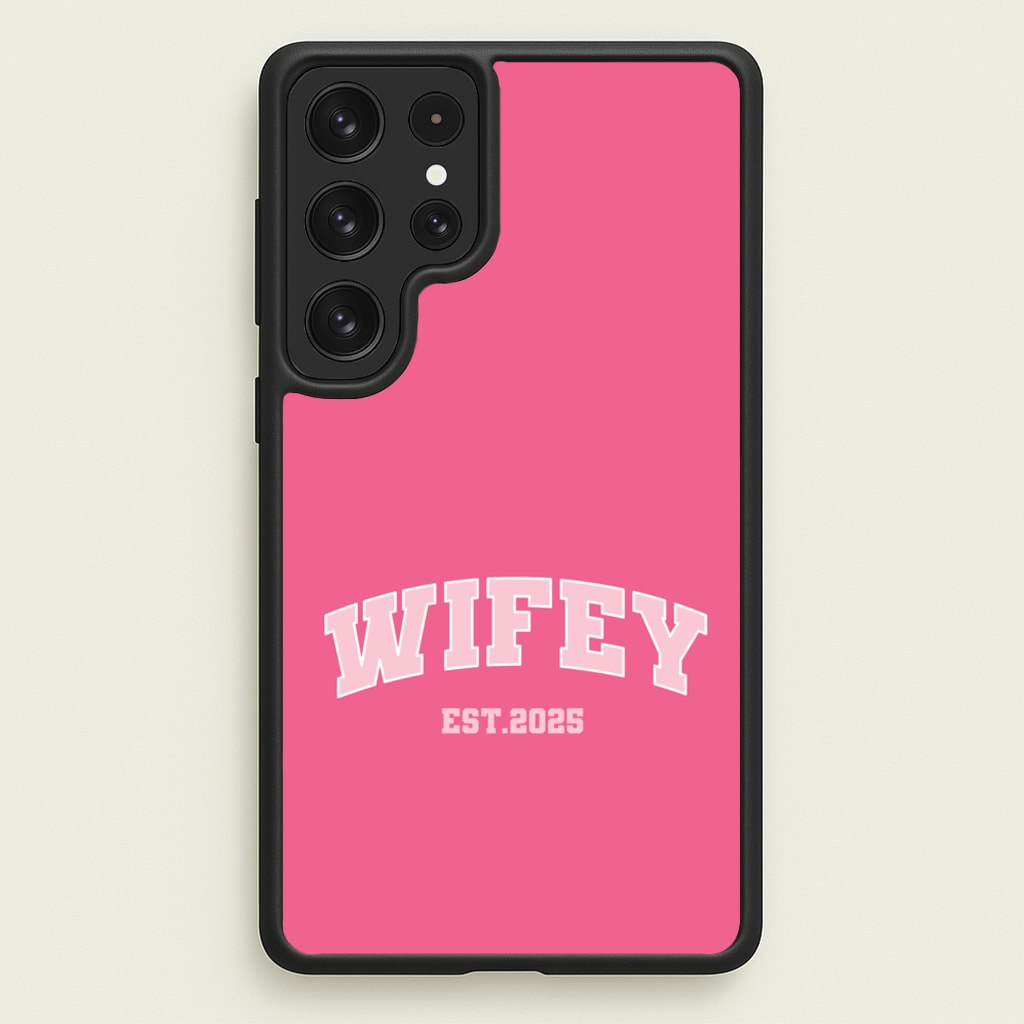 Wifey 2025 - Bridal Phone Case for Galaxy S22 Ultra