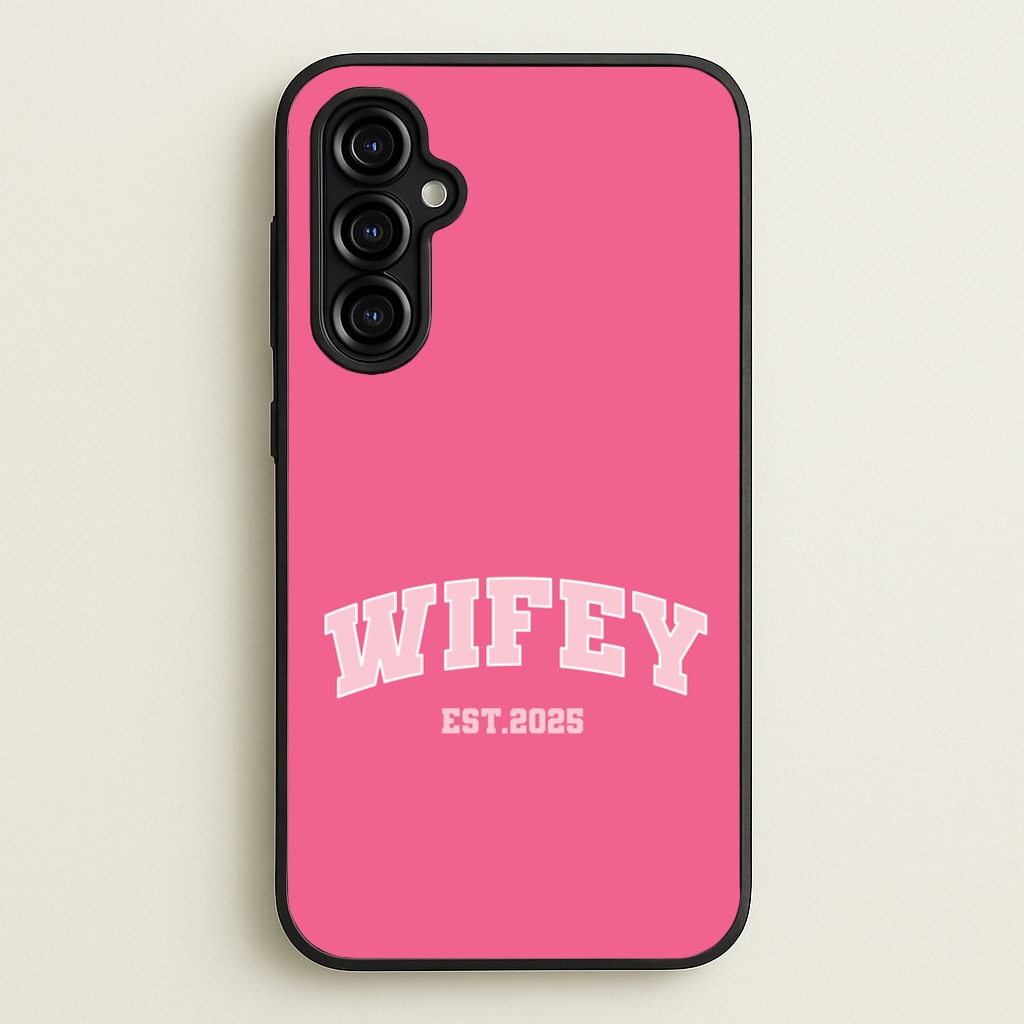 Wifey 2025 - Bridal Phone Case for Galaxy A54
