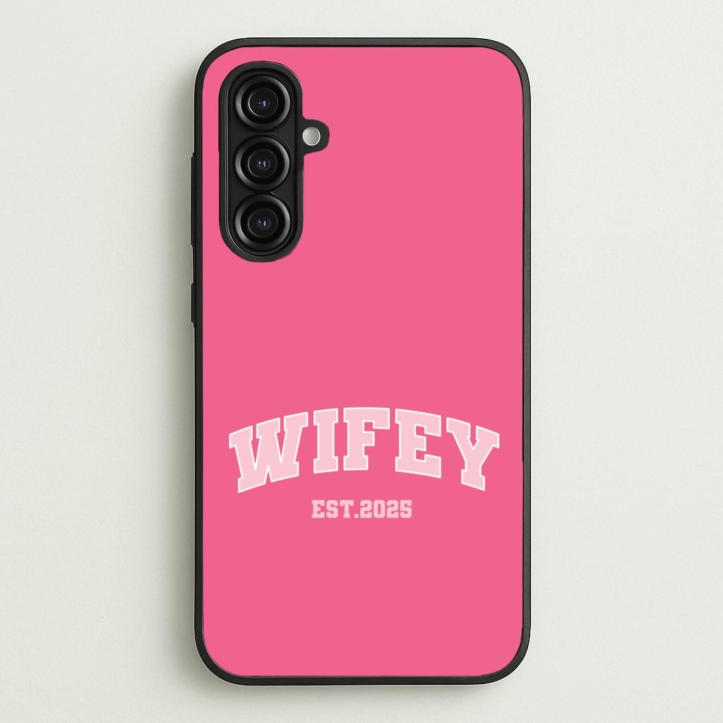 Wifey 2025 - Bridal Phone Case for Galaxy A16