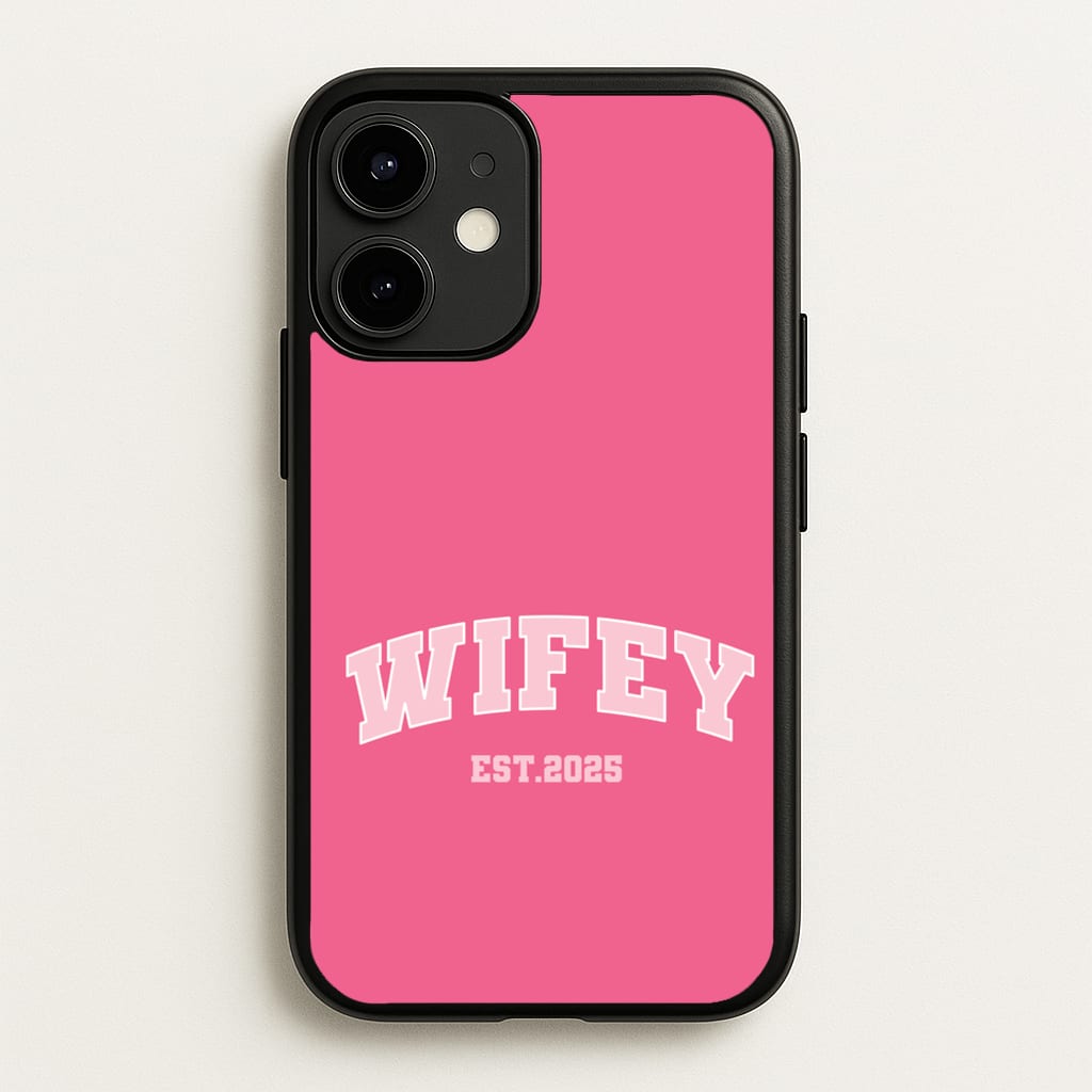 Wifey 2025 - Bridal Phone Case for iPhone 12 / 12 Pro