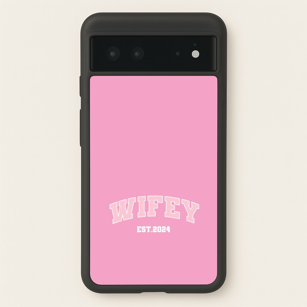 Wifey 2024 - Bridal - Bridal Phone Case for Google Pixel 6