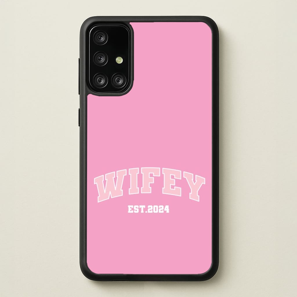 Wifey 2024 - Bridal - Bridal Phone Case for Galaxy A71