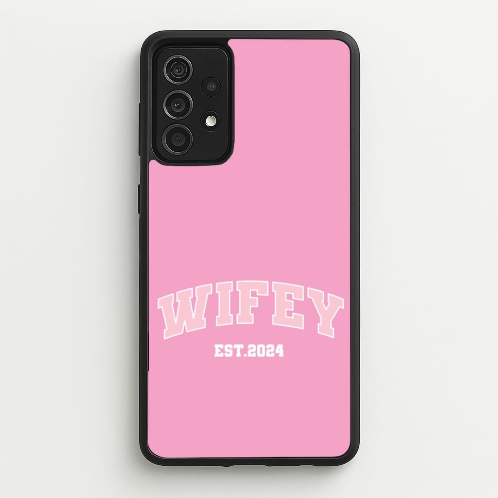 Wifey 2024 - Bridal - Bridal Phone Case for Galaxy A52 / A52s