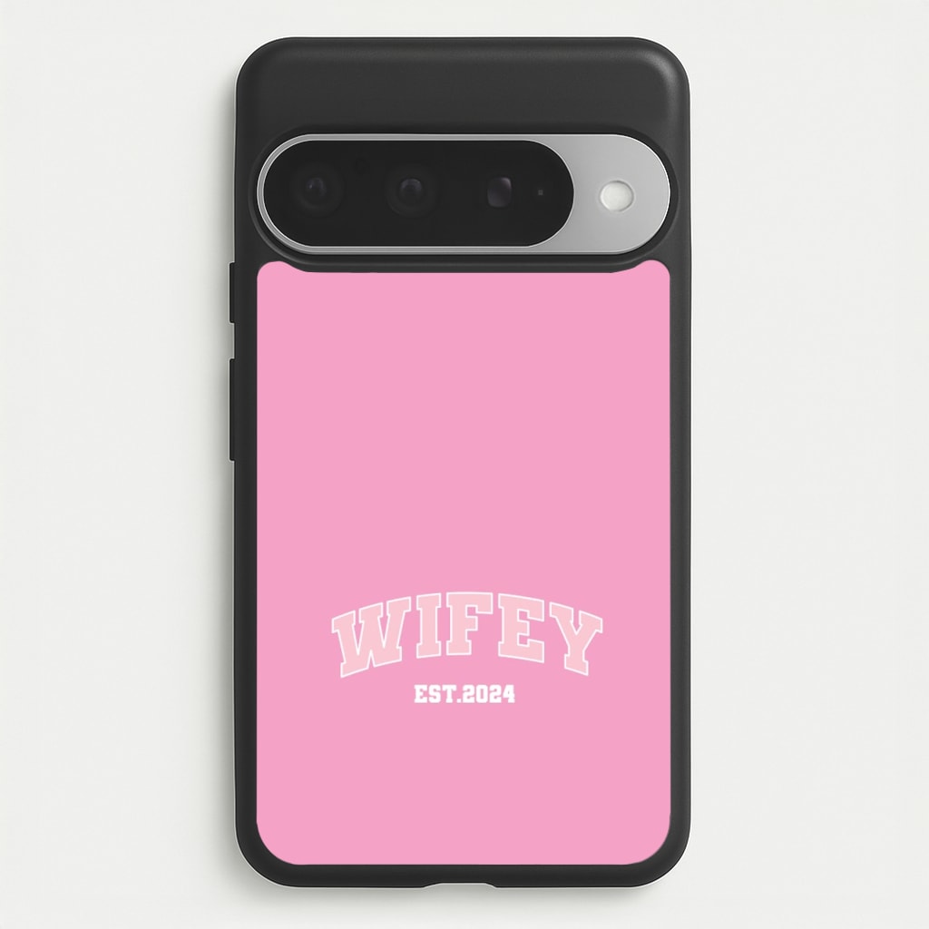 Wifey 2024 - Bridal Phone Case for Google Pixel 10 Pro XL
