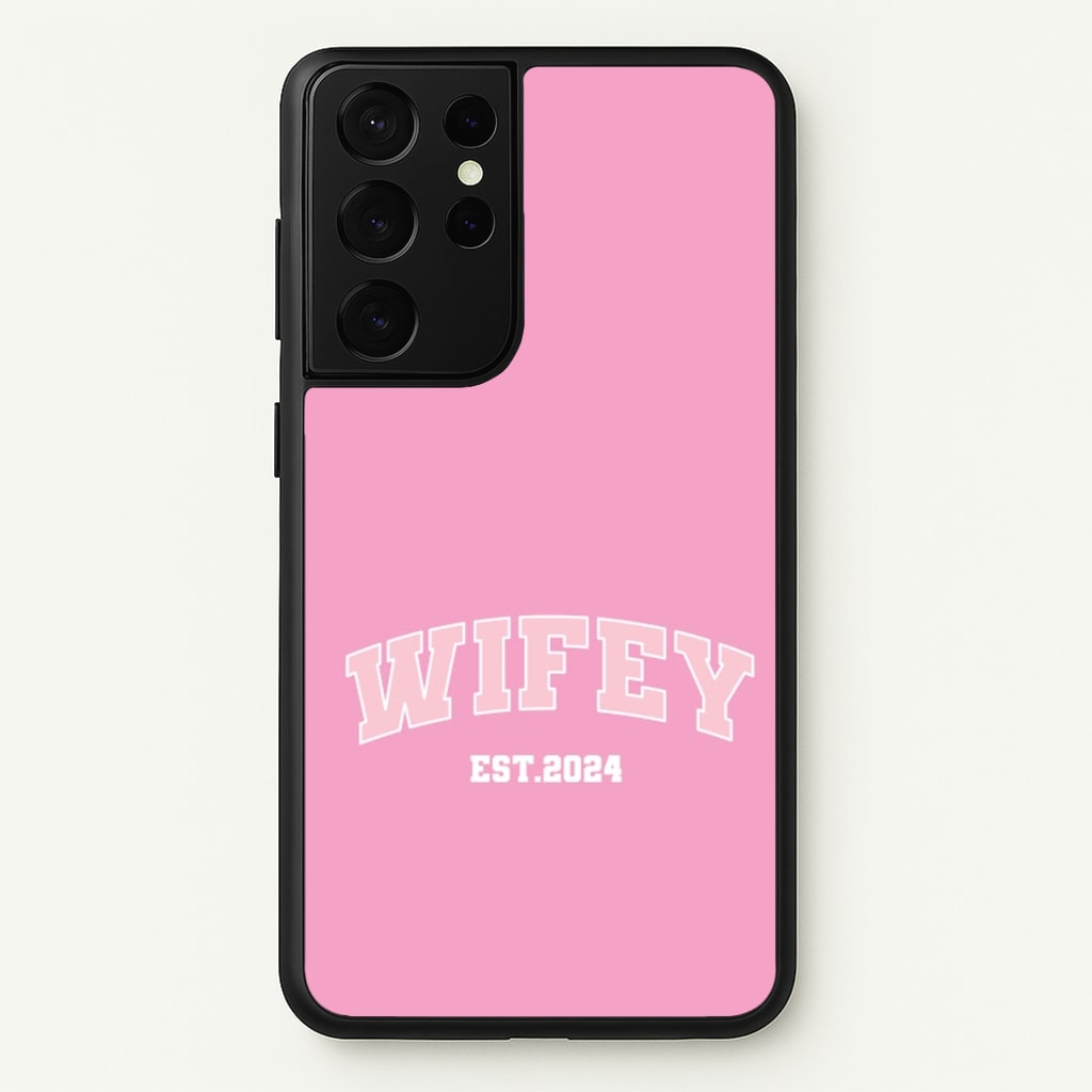 Wifey 2024 - Bridal - Bridal Phone Case for Galaxy S21 Ultra